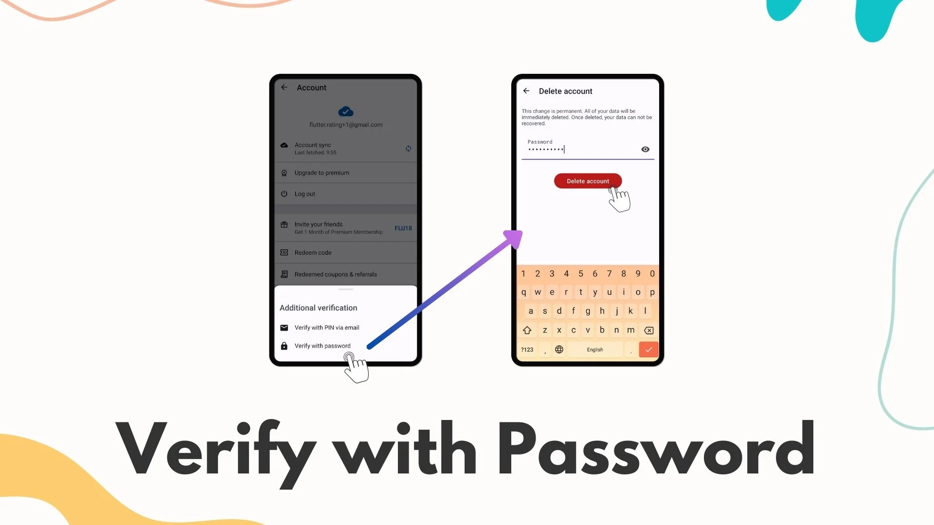 Delete account verification with password